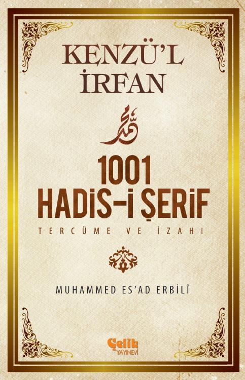 Kenzül%20İrfan%201001%20Hadis-i%20Şerif%20Tercüme%20ve%20İzahı