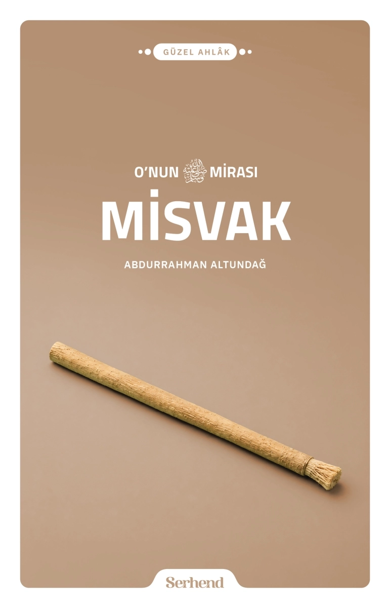 Onun%20Mirası%20Misvak