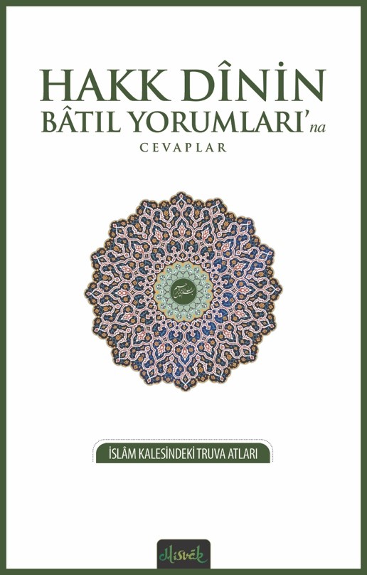 Hakk%20Dini%20Batıl%20Yorumlarına%20Cevaplar
