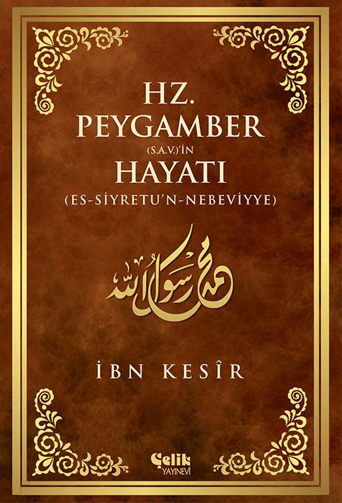 Hz.%20Peygamber%20(s.a.v.)’in%20Hayatı