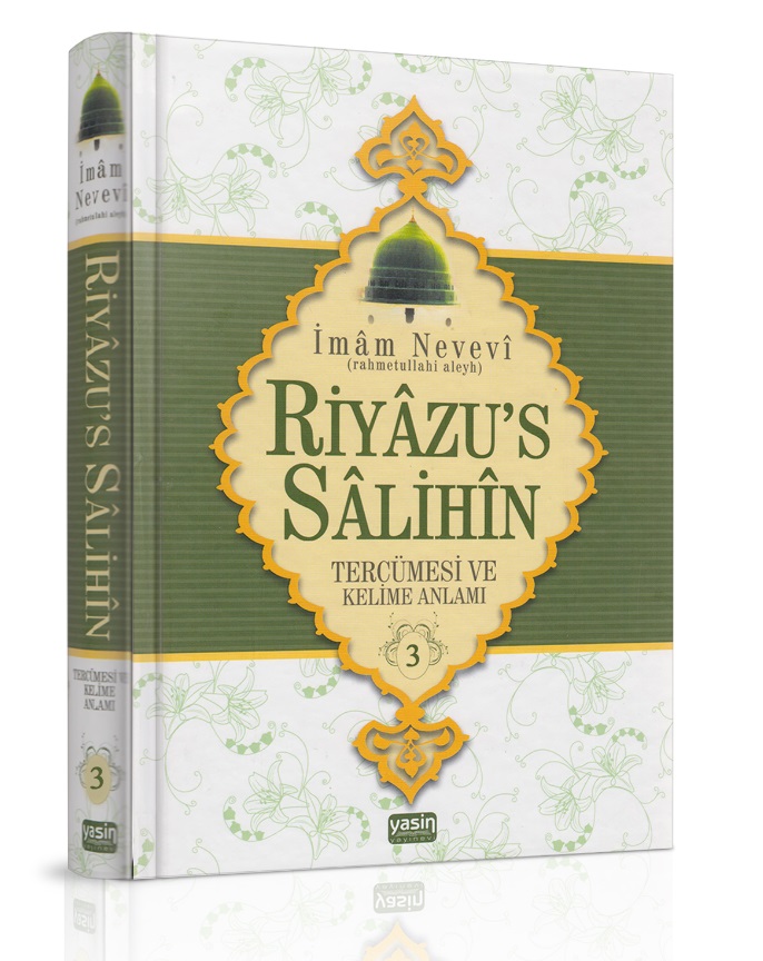 Riyazüs%20Salihin%20Tercümesi%20ve%20Kelime%20Anlamı%203.%20Cilt