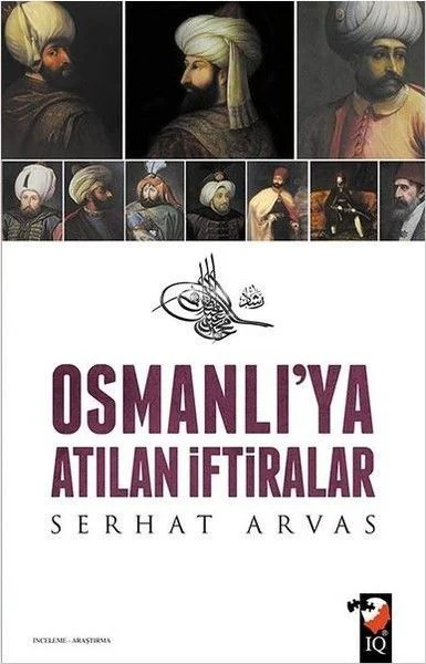 Osmanlı’ya%20Atılan%20İftiralar