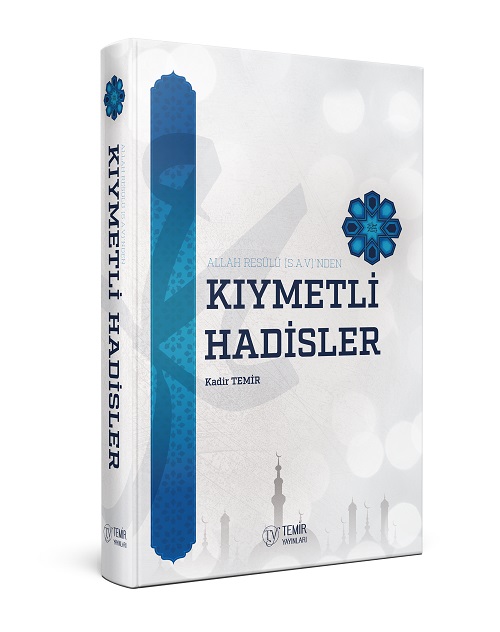 Allah%20Resülü%20s.a.v%20den%20Kıymetli%20Hadisler%20(Kadir%20Temir)