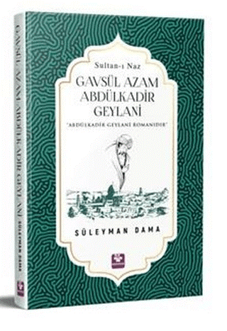 Sultanı%20naz%20Gavsül%20Azam%20Abdülkadir%20Geylani