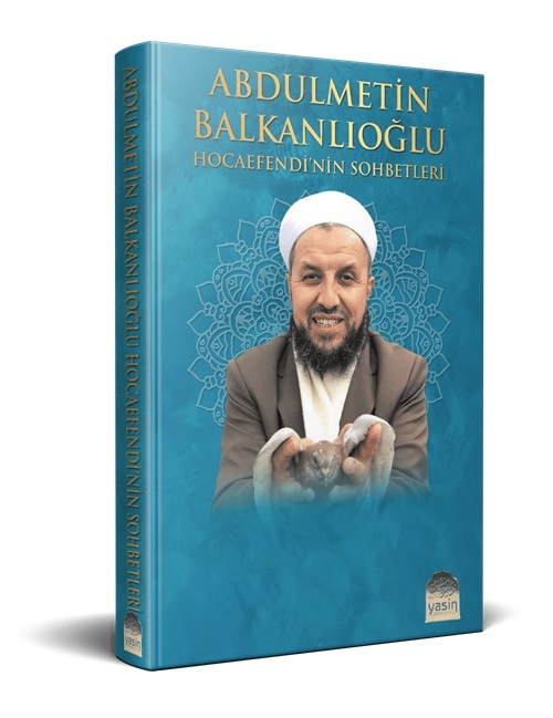 Abdülmetin%20Balkanlıoğlu%20Hocaefendinin%20Sohbetleri