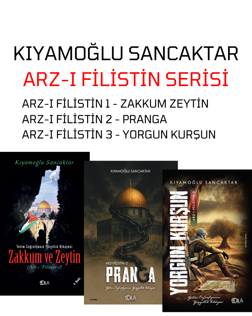 Arzı%20Filistin%20Serisi%20Kıyamoğlu%20Sancaktar