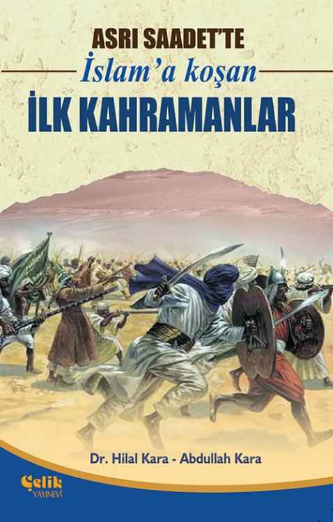 Asrı%20Saadet’te%20İslam’a%20Koşan%20İlk%20Kahramanlar