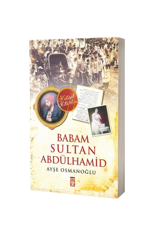 Babam%20Sultan%20Abdülhamid
