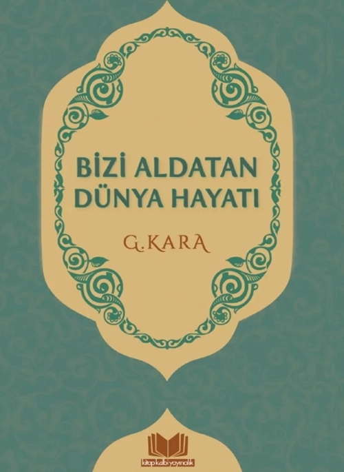 Bizi%20Aldatan%20Dünya%20Hayatı