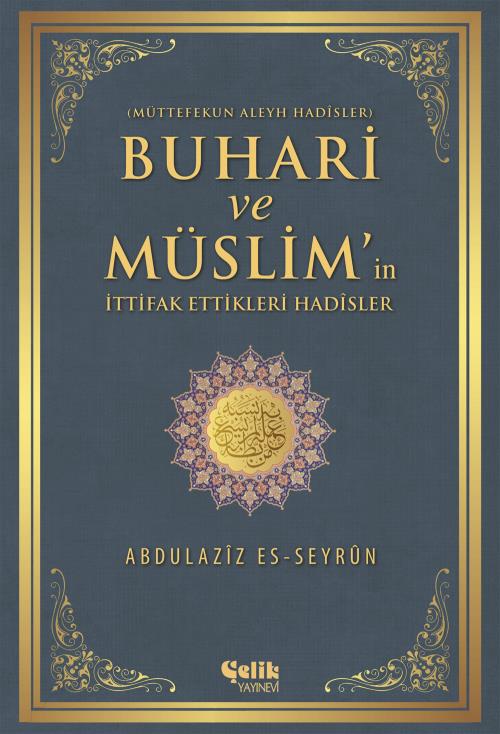 Buharî%20ve%20Müslim’in%20İttifak%20Ettiği%20Hadisler