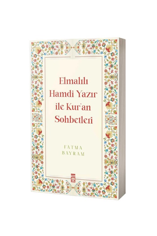 Elmalılı%20Hamdi%20Yazır%20İle%20Kuran%20Sohbetleri