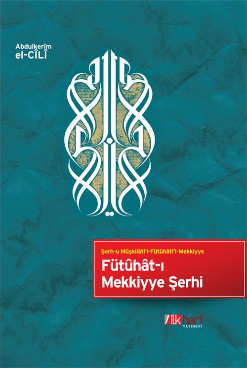 Fütûhât-ı%20Mekkiyye%20Şerhi