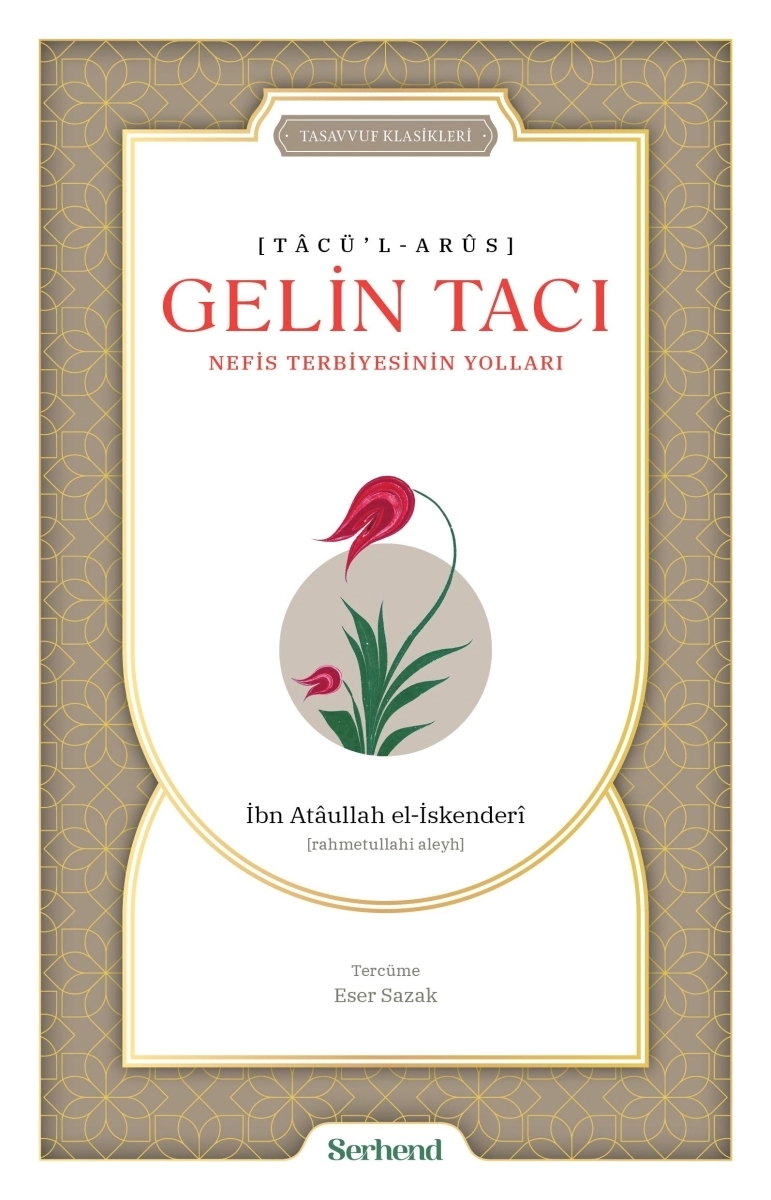 Gelin%20Tacı%20-%20Nefis%20Terbiyesinin%20Yolları