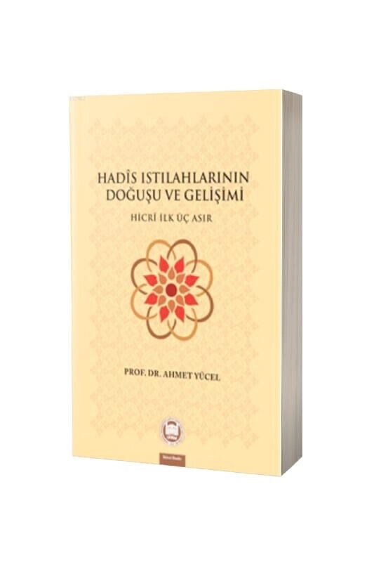 Hadis%20Istılahlarının%20Doğuşu%20Ve%20Gelişimi