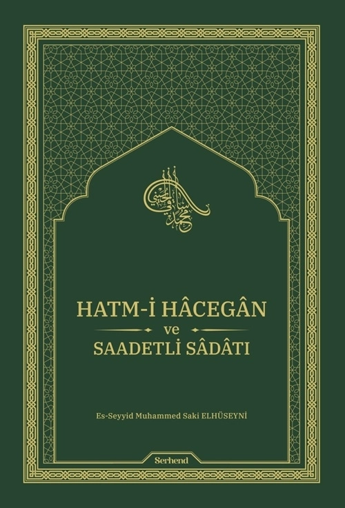Hatm-i%20Hâcegân%20ve%20Saadetli%20Sâdâtı