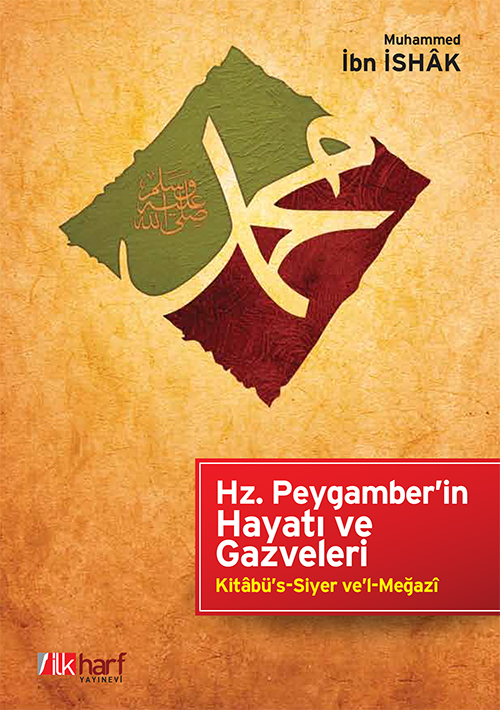 Hz%20Peygamber’in%20Hayatı%20ve%20Gazveleri