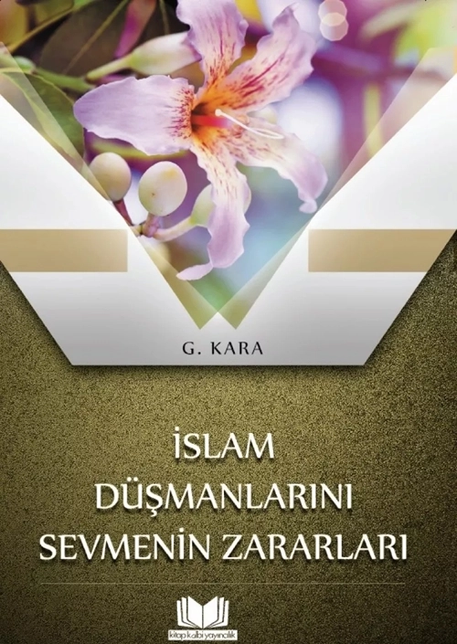 İslam%20Düşmanlarını%20Sevmenin%20Zararları