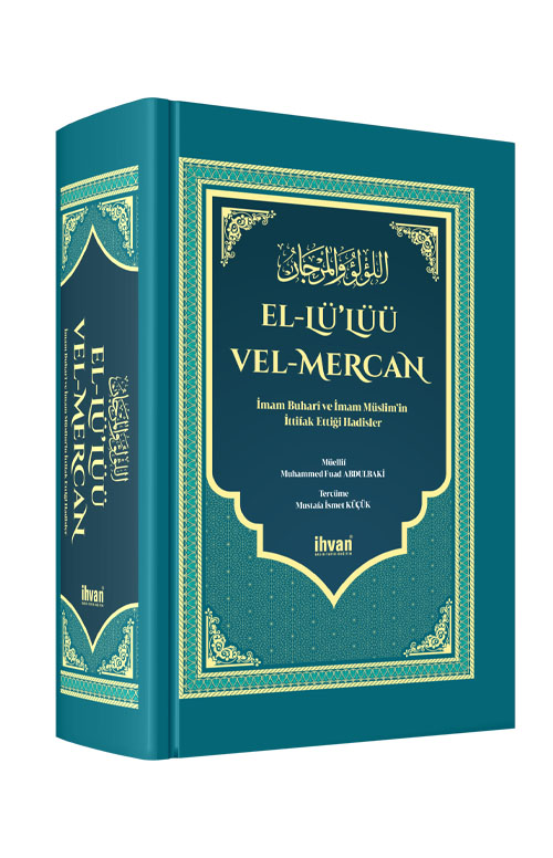 Buhari%20Ve%20Müslim%20İttifak%20Ettiği%20Hadisler%20-%20El%20Lülüü%20Vel%20Mercan