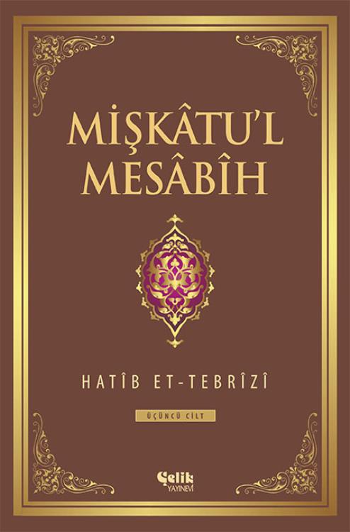 Mişkâtu’l%20Mesâbîh%20-%203.%20Cilt
