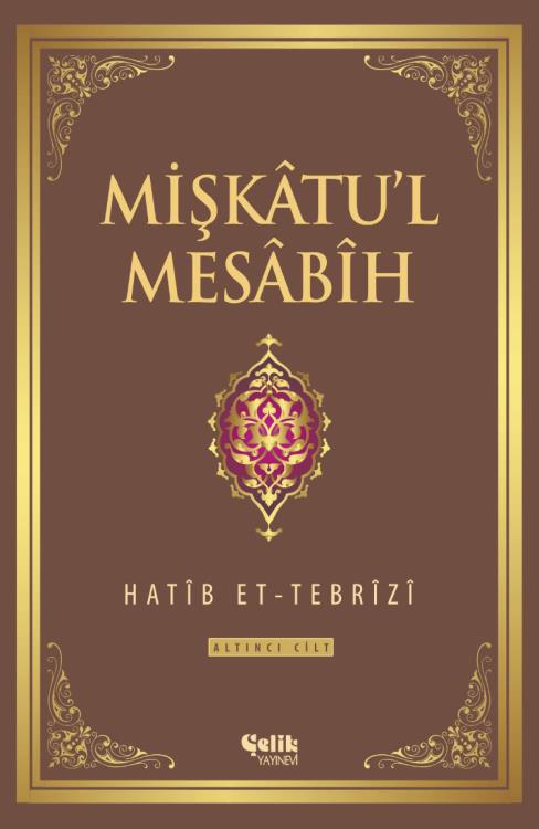 Mişkâtu’l%20Mesâbîh%20-%206.Cilt