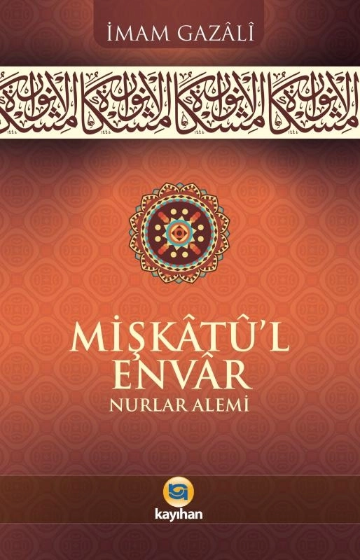 MİŞKÂTÛ’L%20ENVÂR%20NURLAR%20ALEMİ