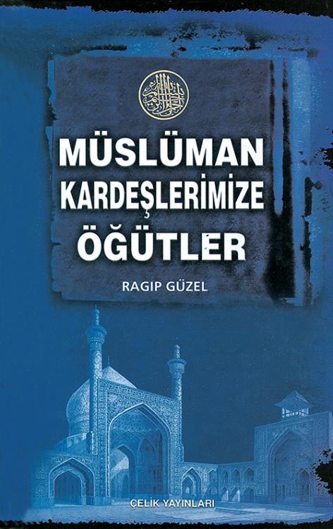 Müslüman%20Kardeşlerimize%20Öğütler