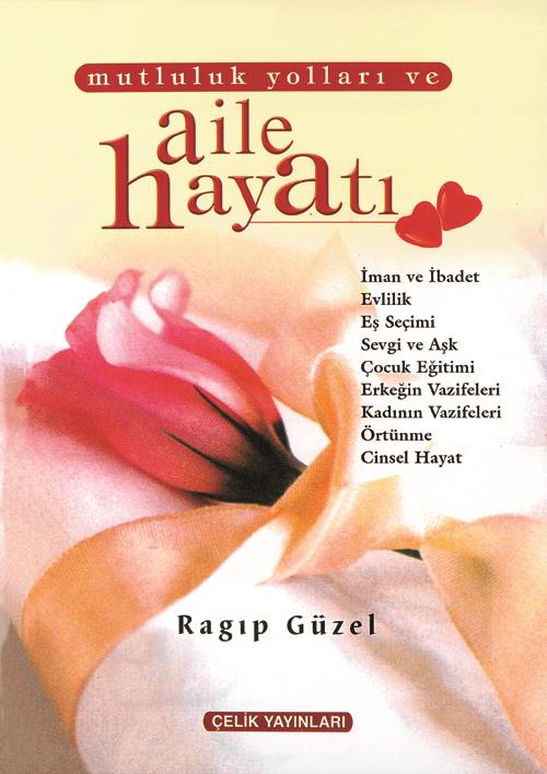 Mutluluk%20Yolları%20ve%20Aile%20Hayatı