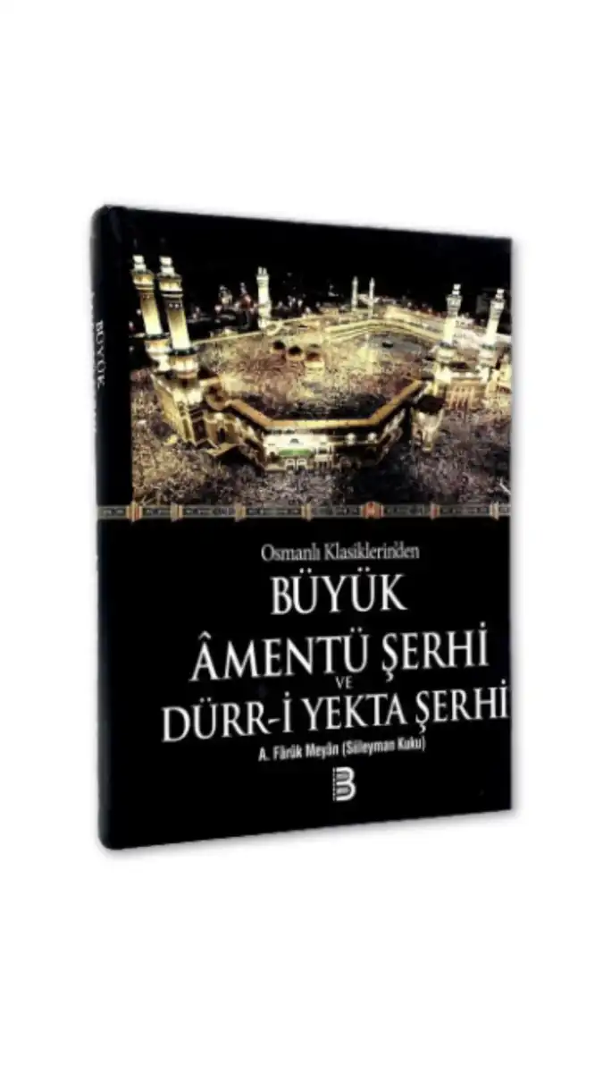 Büyük%20Amentü%20Şerhi%20ve%20Dürri%20Yekta%20Şerhi
