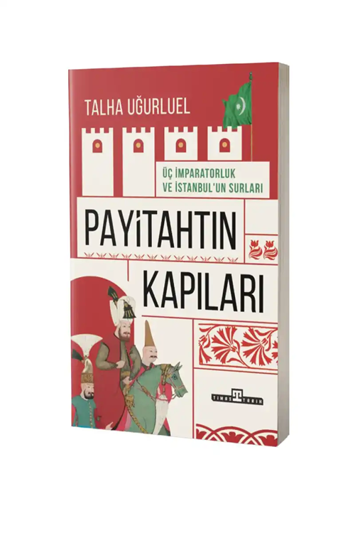 Payitahtın%20Kapıları%20Üç%20İmparatorluk%20ve%20İstanbul’un%20Kapıları