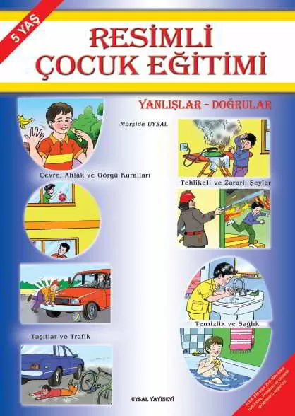 Resimli%20Çocuk%20Eğitimi%20(5%20Yaş)%20Yanlışlar%20-%20Doğrular