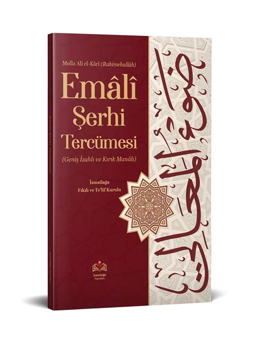 Şerhul%20Emâlî%20Tercümesi%20Kırık%20Manalı%20İzahlı