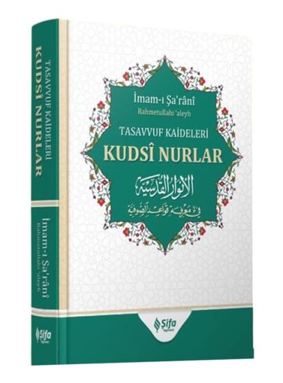 Kudsî Nurlar Tasavvuf Kaideleri