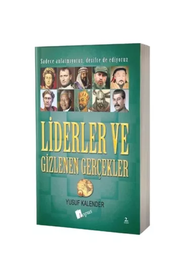 Liderler ve Gizlenen Gerçekler