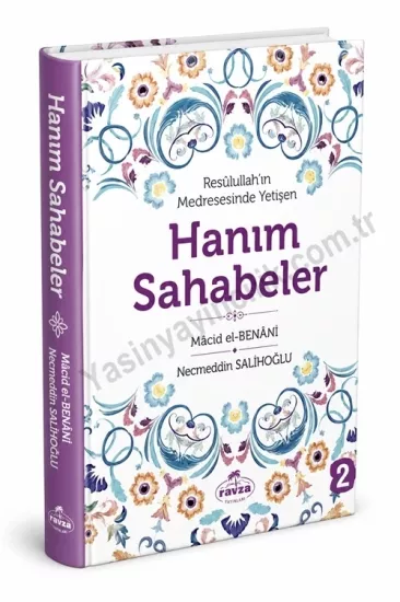 Resulullah’ın Medresesinde Yetişen Hanım Sahabeler
