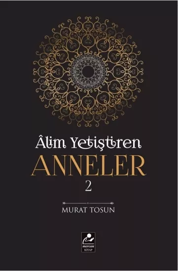 Alim Yetiştiren Anneler 2