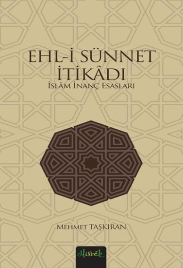 Ehl-i Sünnet Itikadı & Islam Inanç Esasları