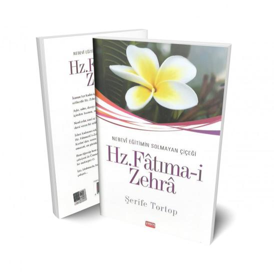 Hz Fatıma zehra Nebevi eğitimin solmayan çiçeği