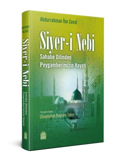 Siyeri Nebi Sahabenin Dilinden Peygamberimizin hayatı