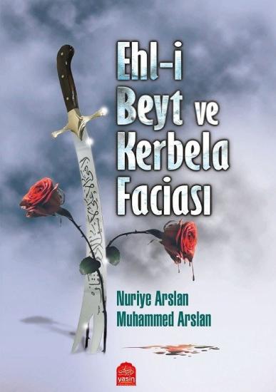 Ehli Beyt ve Kerbela Faciası
