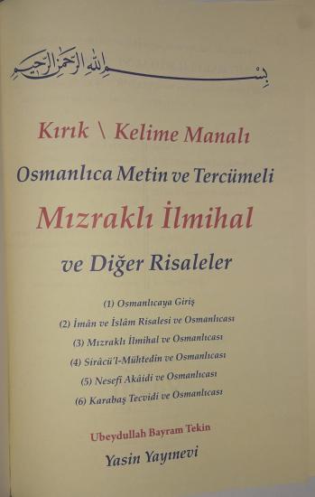 Mızraklı İlmihal Kelime (Kırık) Manalı Risaleler ve Tercümeleri Renkli Baskı