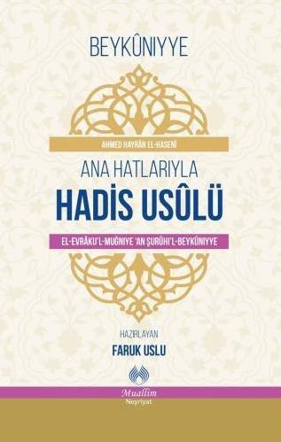 Beykuniyye Ana Hatlarıyla Hadis Usulü
