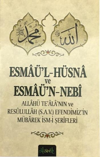 Esmaül Hüsna ve Esmaün Nebi