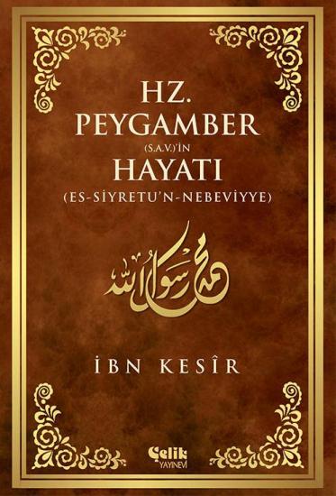 Hz. Peygamber (s.a.v.)’in Hayatı