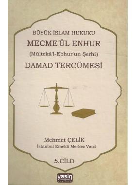 Mecmeül Enhur (Damad Tercümesi) 5. Cilt