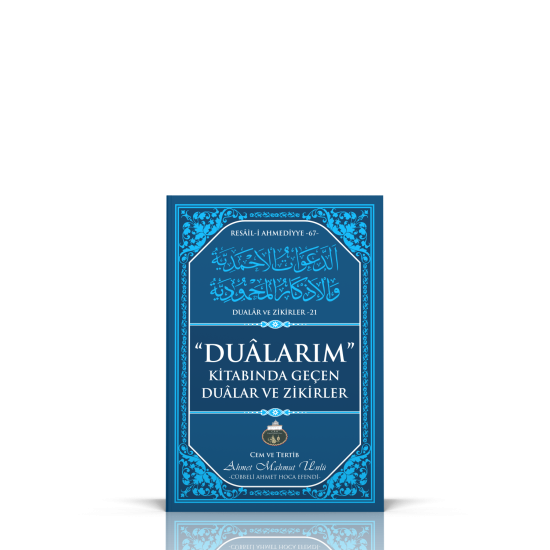 Dualarım Kitabında Geçen Dualar ve Zikirler