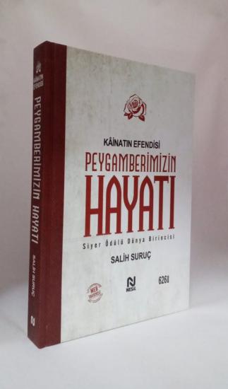 Kainatın Efendisi Peygamber Efendimizin Hayatı (Salih Suruç)