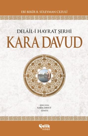 Delaili Hayrat Şerhi Kara Davud
