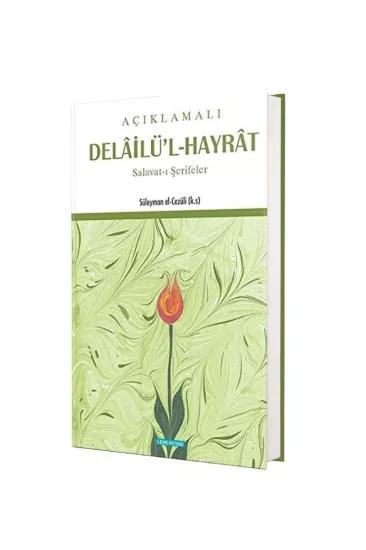 Açıklamalı Delailül Hayrat
