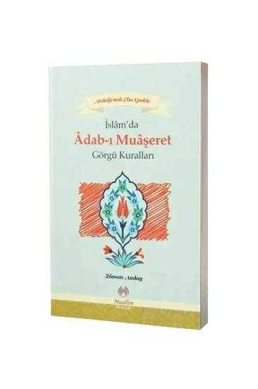 Adabı Muaşeret - Abdulfettah Ebu Gudde