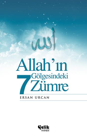 Allah’ın Gölgesindeki 7 Zümre